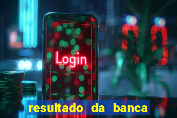 resultado da banca caminho da sorte hoje